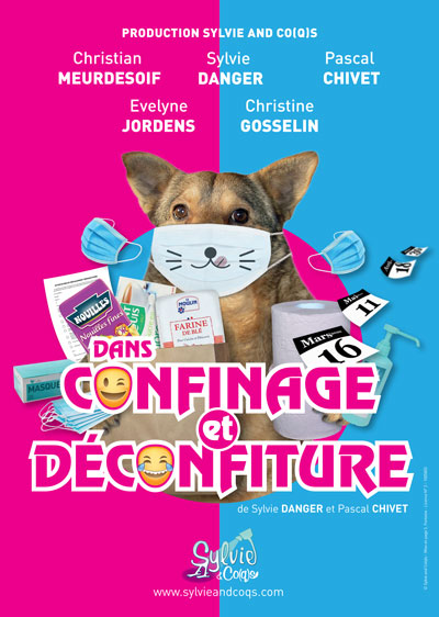 Confinage et Déconfiture, Sylvie and coq(s) entre en résistance…